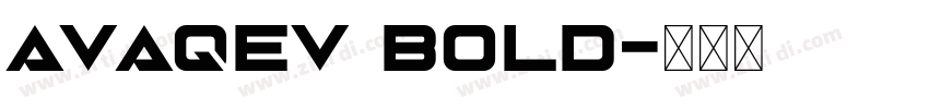 Avaqev Bold字体转换